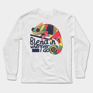 Blend in wherever I go Long Sleeve T-Shirt